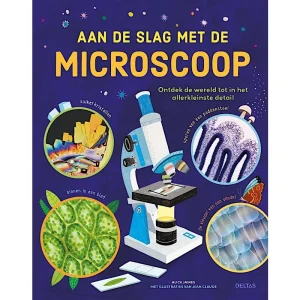 Aan de slag met de microscoop